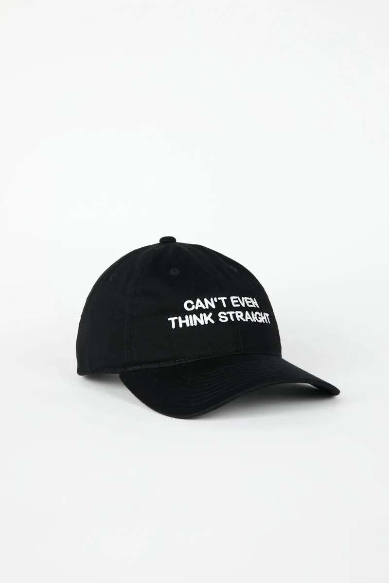 CANT EVEN THINK STRAIGHT DAD CAP