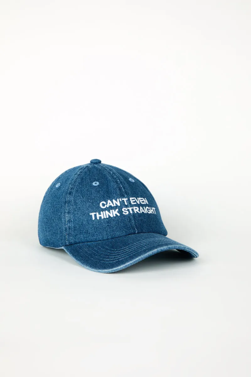CANT EVEN THINK STRAIGHT DAD CAP